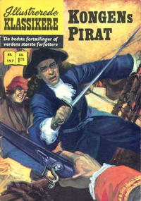 Cover Thumbnail for Illustrerede Klassikere (I.K. [Illustrerede klassikere], 1956 series) #197 - Kongens pirat
