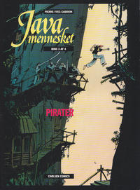 Cover Thumbnail for Javamennesket (Carlsen, 1995 series) #3 - Pirater