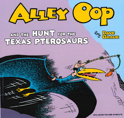Cover for Alley Oop and the Hunt for the Texas Pterosaurs (Acoustic Learning, 2022 series) 