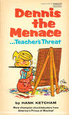 Cover for Dennis the Menace...Teacher's Threat (Gold Medal Books, 1972 series) #1-3643-4 [$1.25]