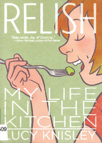 Cover Thumbnail for Relish: My Life in the Kitchen (First Second, 2013 series) 