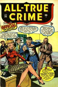 Cover Thumbnail for All True Crime Cases Comics (Marvel, 1948 series) #26