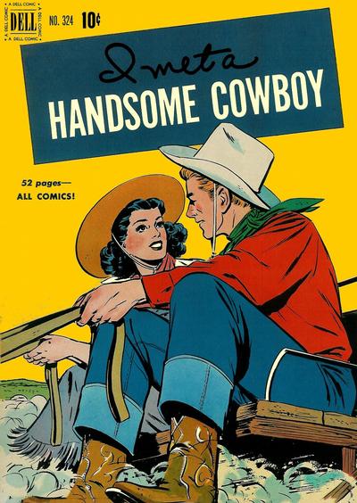 Cover for Four Color (Dell, 1942 series) #324 - I Met a Handsome Cowboy