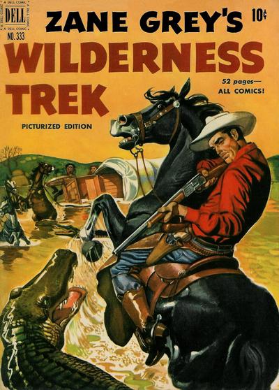 Cover for Four Color (Dell, 1942 series) #333 - Zane Grey's Wilderness Trek