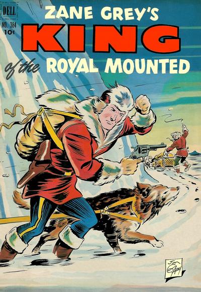 Cover for Four Color (Dell, 1942 series) #384 - Zane Grey's King of the Royal Mounted