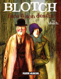Cover Thumbnail for Blotch (Audie, 1999 series) #2 - Blotch face à son destin