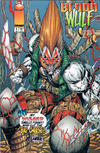Cover for Bloodwulf (Image, 1995 series) #1 [Liefeld "Hey! My Wizard Smells Funny!" cover]