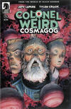 Cover Thumbnail for Colonel Weird: Cosmagog (2020 series) #1 [Tyler Crook Cover]
