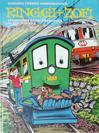 Cover Thumbnail for Ringgi und Zofi (Ringier, 1973 series) #7 - Spannende Bahn-Abenteuer in der Schweiz