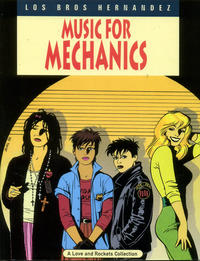Cover for The Complete Love & Rockets (Fantagraphics, 1985 series) #1 - Music for Mechanics [4th edition]