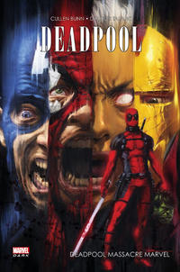 Cover Thumbnail for Marvel Dark : Deadpool - Deadpool Massacre Marvel (Panini France, 2014 series) 