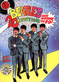 Cover Thumbnail for Beatles 20e Anniversaire Leur Histoire en B-D! Avec Aussi Sgt. Pepper's Lonely Hearts Club Band (Arédit-Artima, 1979 series) 