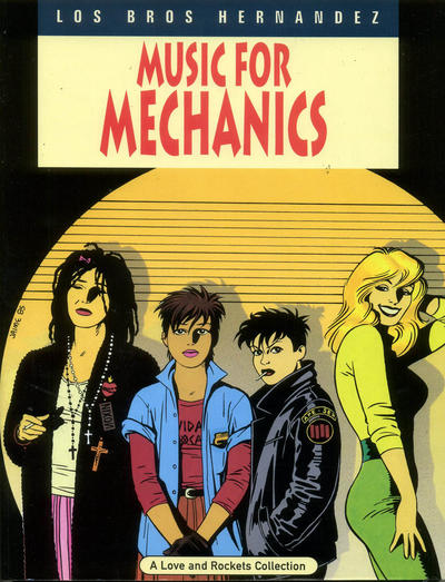 Cover for The Complete Love & Rockets (Fantagraphics, 1985 series) #1 - Music for Mechanics [4th edition]