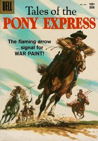 Cover Thumbnail for Four Color (Dell, 1942 series) #942 - Tales of the Pony Express