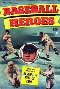 Cover Thumbnail for Baseball Heroes (Fawcett, 1952 series) 