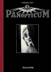 Cover Thumbnail for Cinema Panopticum (L'Association, 2005 series) 