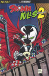 Cover Thumbnail for Spawn Kills Everyone Too (2018 series) #2 [Cover C]