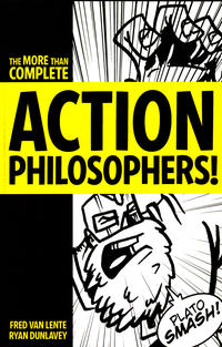 Cover Thumbnail for The More-Than-Complete Action Philosophers (Evil Twin Comics, 2009 series) #[nn]
