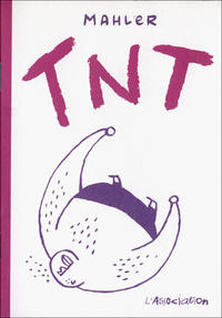 Cover Thumbnail for TNT (L'Association, 1999 series) 