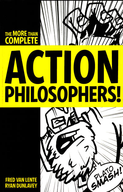 Cover for The More-Than-Complete Action Philosophers (Evil Twin Comics, 2009 series) #[nn]