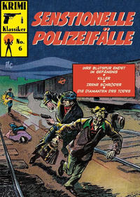 Cover Thumbnail for Krimi Klassiker (ilovecomics, 2020 series) #6 - Sensationelle Polizeifälle