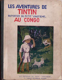 Cover Thumbnail for Les aventures de Tintin, reporter du Petit ‘Vingtième’ (Editions du Petit Vingtième, 1930 series) #[2] - Tintin au Congo