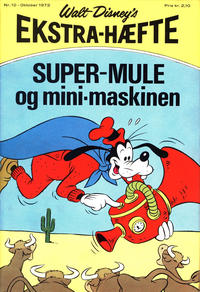 Cover Thumbnail for Walt Disney's ekstra-hæfte (Egmont, 1970 series) #10/1972