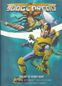 Cover Thumbnail for Judge Dredd: The Art of Kenny Who? (Rebellion, 2006 series) 