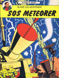 Cover Thumbnail for Blake og Mortimer (Carlsen, 1978 series) #4 - SOS meteorer [1. oplag]