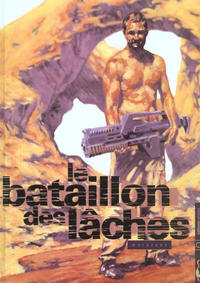 Cover Thumbnail for Le bataillon des lâches (Editions Carabas, 2000 series) 