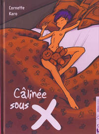 Cover Thumbnail for Câlinée sous X (Editions Carabas, 2007 series) 