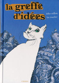 Cover Thumbnail for La greffe d'idées (Editions Carabas, 2009 series) 