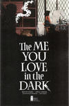 Cover Thumbnail for The Me You Love in the Dark (2021 series) #1 [Third Printing]