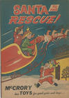 Cover Thumbnail for Santa to the Rescue! (1950 ? series)  [McCrory]