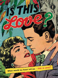 Cover Thumbnail for Is This Love? (Horwitz, 1956 ? series) 