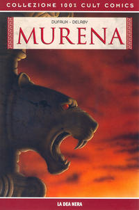 Cover Thumbnail for 100% Murena (Panini, 2010 series) #[2] - La dea nera