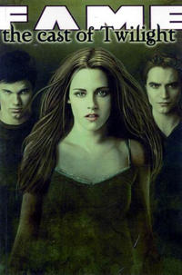 Cover Thumbnail for Fame the Cast of Twilight (Bluewater / Storm / Stormfront / Tidalwave, 2010 series) 