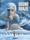 Cover for De nieuwe avonturen van Bruno Brazil (Le Lombard, 2019 series) #3 - Terreur in het Hoge Noorden
