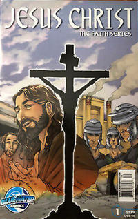 Cover Thumbnail for Faith Series: Jesus (Bluewater / Storm / Stormfront / Tidalwave, 2010 series) #1