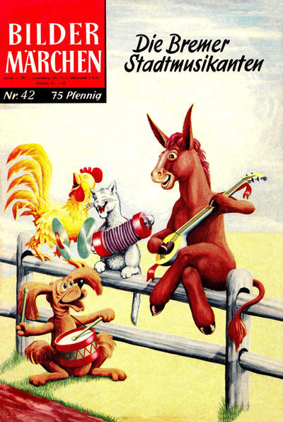 Cover for Bildermärchen (BSV - Williams, 1957 series) #42 - Die Bremer Stadtmusikanten [HLN 82]