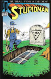 Cover Thumbnail for Stupidman: Burial for a Buddy (1993 series) #1 [1A]