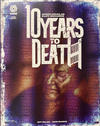 Cover for 10 Years to Death (AfterShock, 2021 series) [Incentive Cover -  Michael Gaydos]