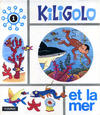 Cover for Kiligolo (Éditions Fleurus, 1970 series) #1 - Kiligolo et la mer