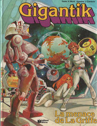 Cover Thumbnail for Gigantik (Éditions Fleurus, 1979 series) #1 - La menace de la Griffe