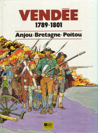Cover Thumbnail for Vendée - 1789/1801 - Anjou/Bretagne/Poitou (Éditions Fleurus, 1988 series) 
