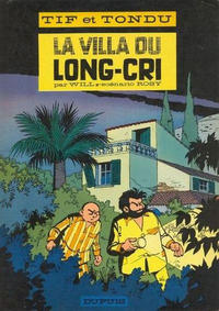 Cover for Tif et Tondu (Dupuis, 1954 series) #8 - La villa du Long-Cri
