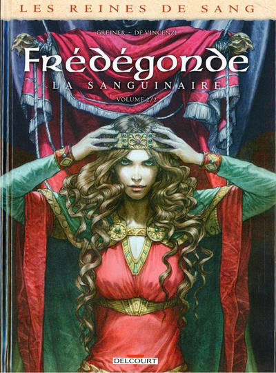 Cover for Frédégonde, la sanguinaire (Delcourt, 2014 series) #2