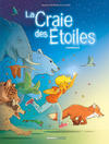 Cover for La craie des étoiles - L'intégrale (Bamboo Édition, 2020 series) 