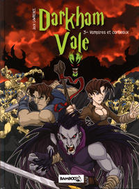 Cover Thumbnail for Darkham Vale (Bamboo Édition, 2007 series) #3 - Vampires et corbeaux