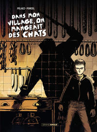 Cover Thumbnail for Dans mon village, on mangeait des chats (Bamboo Édition, 2020 series) 